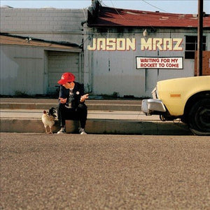Jason Mraz WAITING FOR MY ROCKET TO COME