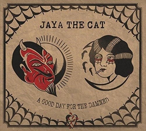 Jaya the Cat A Good Day for the Damned [11/17]