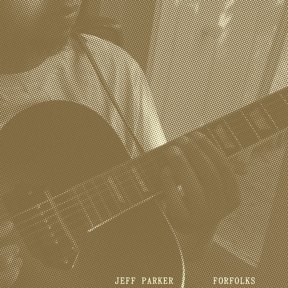 Jeff Parker Forfolks