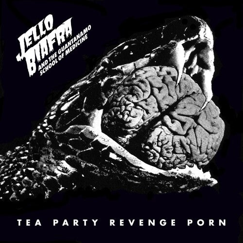 Jello Biafra & The Guantanamo School Of Medicine Tea Party Revenge Porn