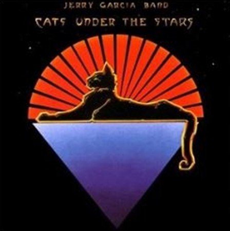 Jerry Band Garcia CATS UNDER THE STARS