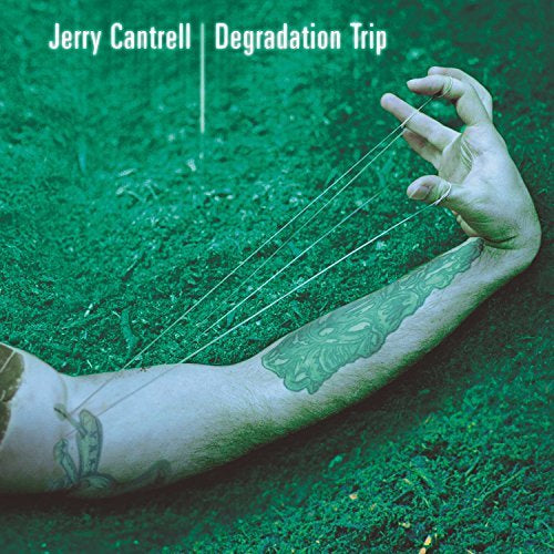 Jerry Cantrell Degradation Trip