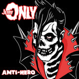 Jerry Only Anti-hero (Limited Edition, Gold Nugget Colored Vinyl, MP3 Download)