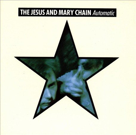 Jesus & Mary Chain Automatic