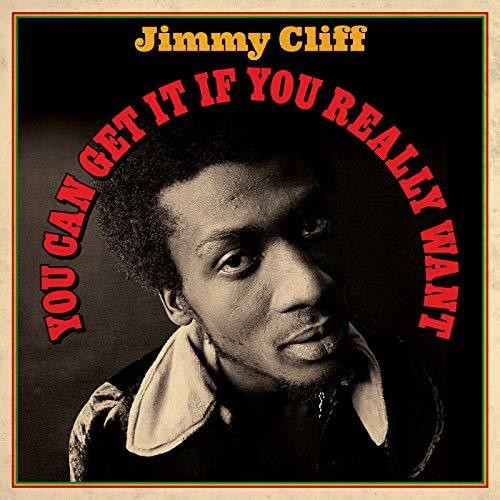 Jimmy Cliff You Can Get It If You Really Want [Import]