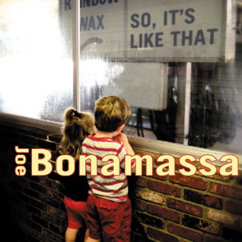 Joe Bonamassa So It'S Like That