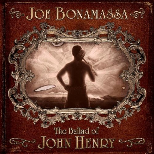 Joe Bonamassa The Ballad of John Henry