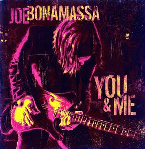 Joe Bonamassa You & Me (Uk)