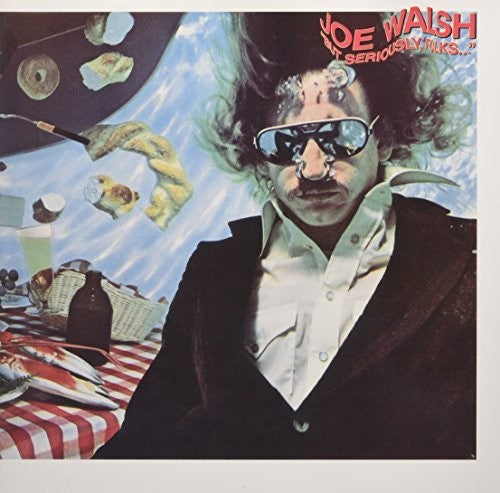 Joe Walsh But Seriously Folks