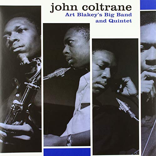 John Coltrane Art Blakey's Big Band And Quintet