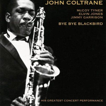 John Coltrane Bye Bye Blackbird + 2 Bonus Tracks