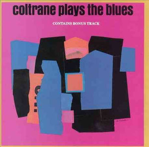 John Coltrane Coltrane Plays The Blues