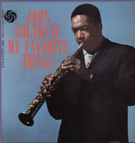 John Coltrane MY FAVORITE THINGS