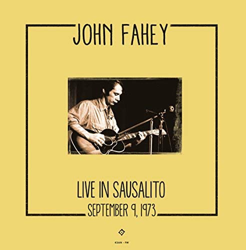 John Fahey Live In Sausalito