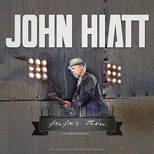 John Hiatt Paper Thin Best Of Live 1989