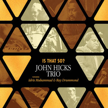 John Hicks Trio Is That So? (RSD Exclusive) (RSD 11/26/21)