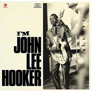 John Lee Hooker I'M John Lee Hooker + 4 Bonus Tracks