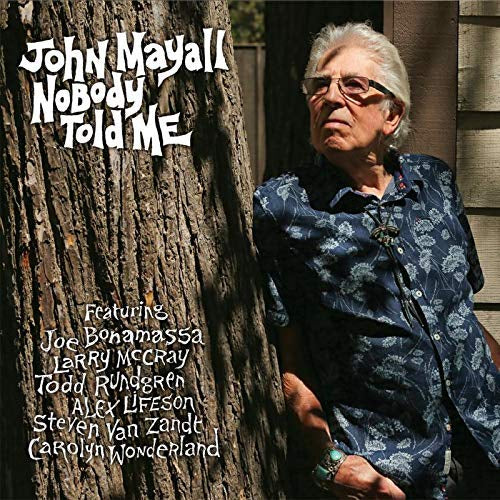 John Mayall Nobody Told Me