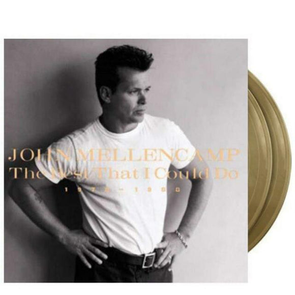 John Mellencamp The Best That I Could Do 1978-1988