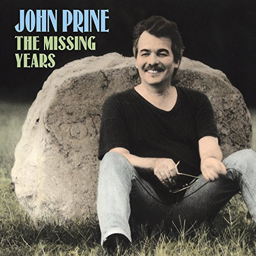 John Prine MISSING YEARS