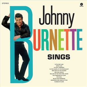 Johnny Burnette Sings + 2 Bonus Tracks