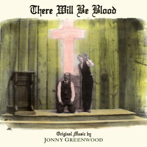 Jonny Greenwood There Will Be Blood