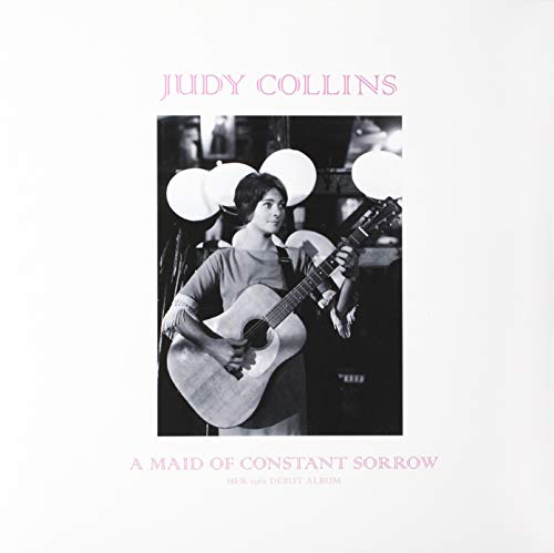 Judy Collins A Maid Of Constant Sorrow