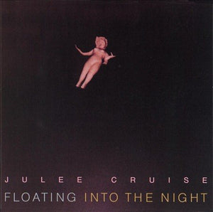 Julee Cruise Floating into the Night