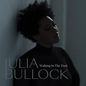 Julia Bullock & Christian Reif Walking in the Dark