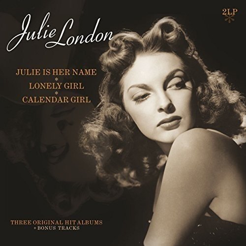 Julie London JULIE IS HER NAME / LONELY GIRL / CALANDER GIRL