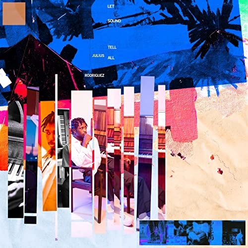 Julius Rodriguez Let Sound Tell All [LP]
