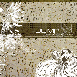 Jump, Little Children Between The Dim & The Dark (Grey Vinyl)