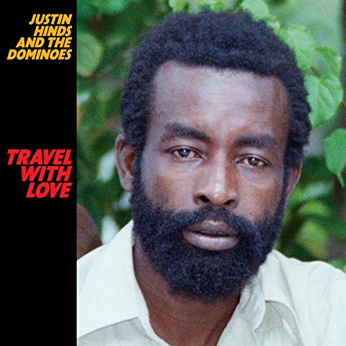 Justin Hinds And The Dominoes Travel With Love
