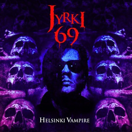 Jyrki 69 HELSINKI VAMPIRE