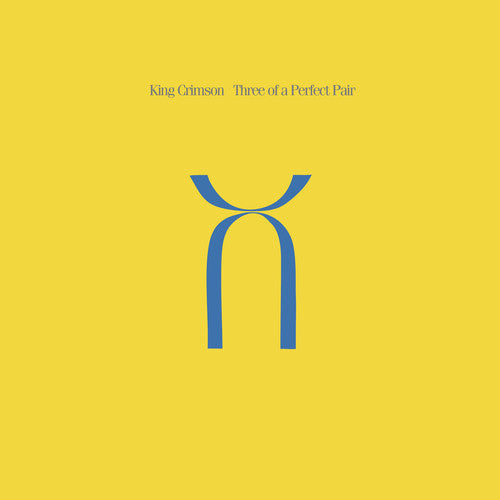 KING CRIMSON THREE OF A PERFECT PAIR