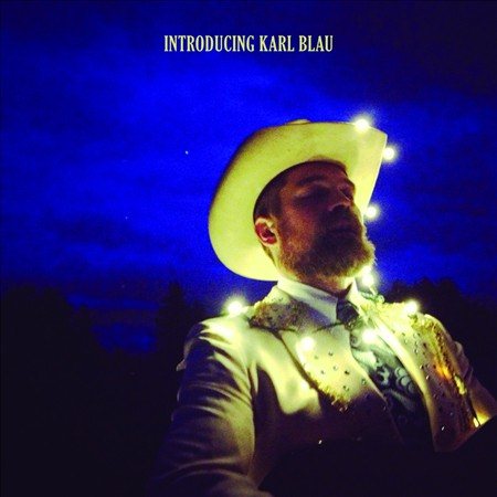 Karl Blau INTRODUCING KARL BLAU