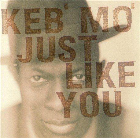 Keb' Mo Just Like You (180 Gram Vinyl) [Import]