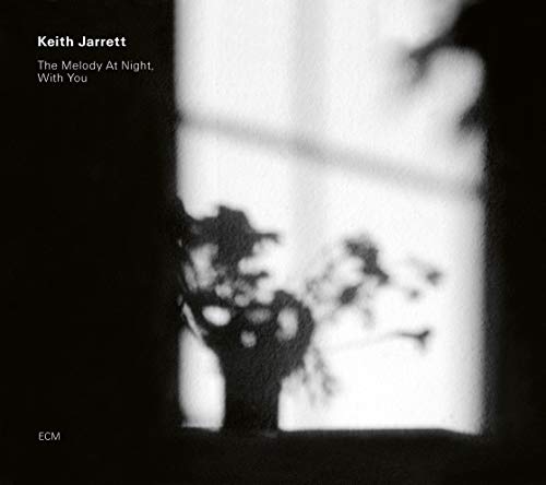 Keith Jarrett The Melody At Night, With You
