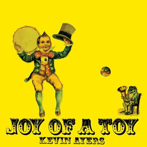 Kevin Ayers Joy Of A Toy