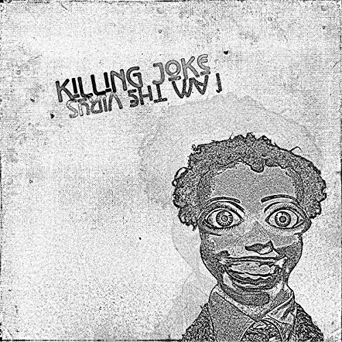 Killing Joke I Am The Virus [LP] Limited Edition