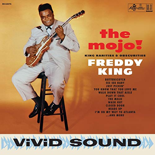 King, Freddy The Mojo! King Rarities & Obscurities (GOLD VINYL)