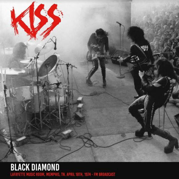 Kiss Black Diamond: Lafayette Music Room. Memphis. Tn. April 18Th. 1974 [Import]
