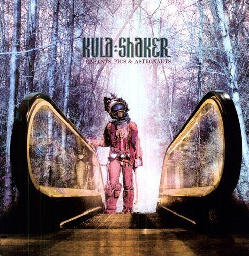 Kula Shaker Peasants, Pigs And Astronauts