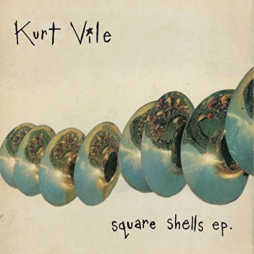 Kurt Vile SQUARE SHELLS