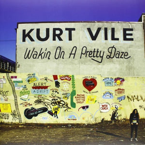 Kurt Vile WAKIN ON A PRETTY DAZE