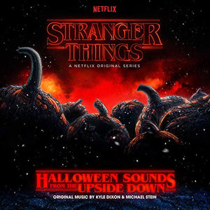 Kyle Dixon & Michael Stein Stranger Things: Halloween Sounds From The Upside Down "Pumpkin Orange Vinyl"
