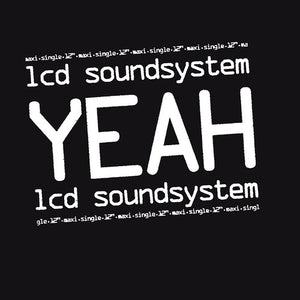 LCD Soundsystem Yeah (12" Single)
