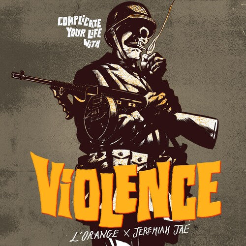 L'Orange & Jeremiah Jae Complicate Your Life With Violence