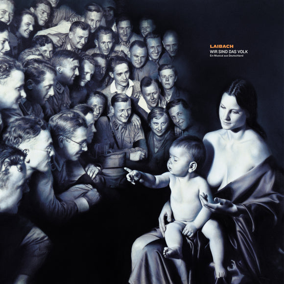 Laibach WIR SIND DAS VOLK: Ein Musical aus Deutschland