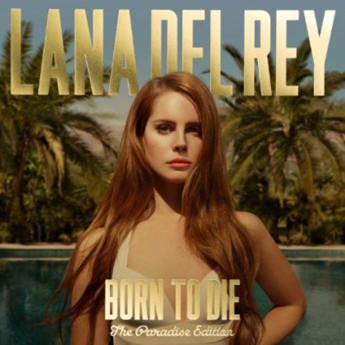 Lana Del Rey Born To Die - Paradise Edition